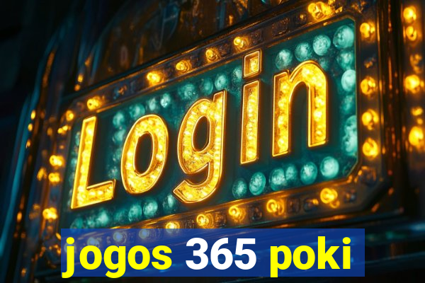 jogos 365 poki